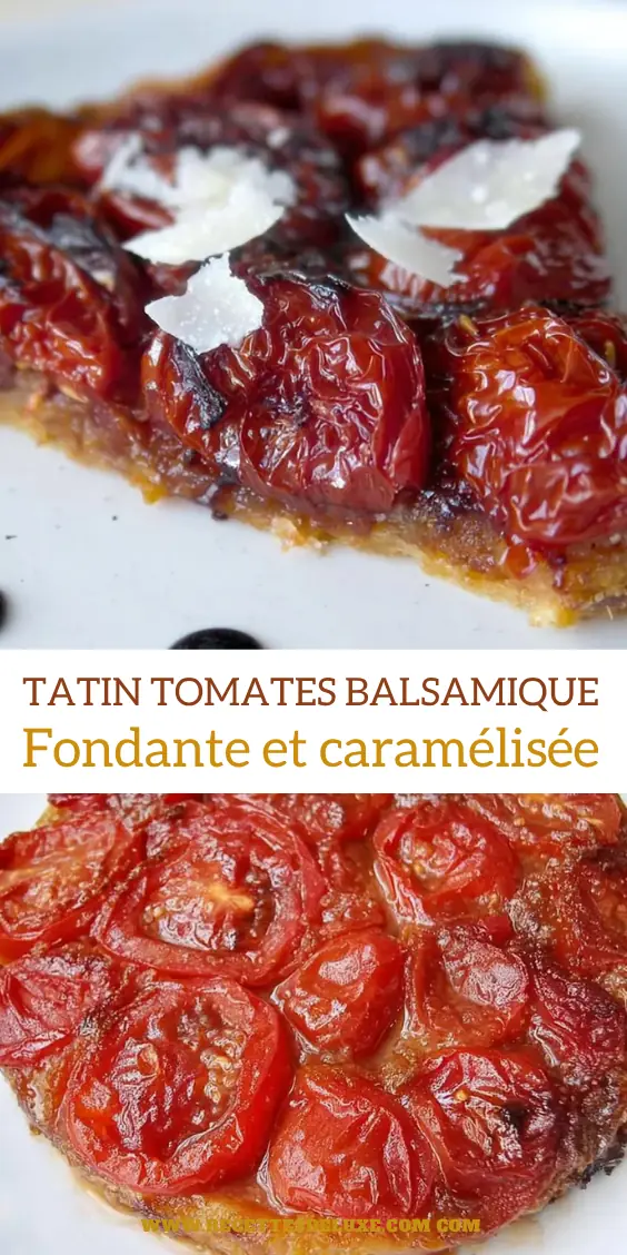 Tatin tomates balsamique