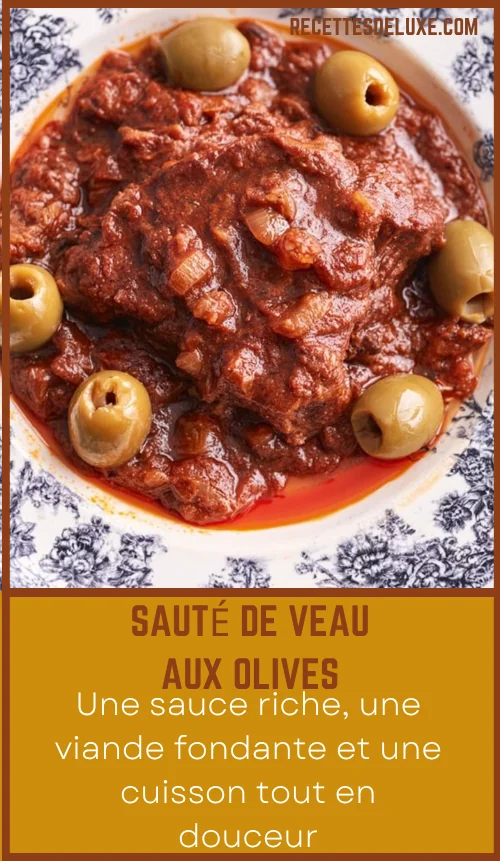 Sauté de veau aux olives
