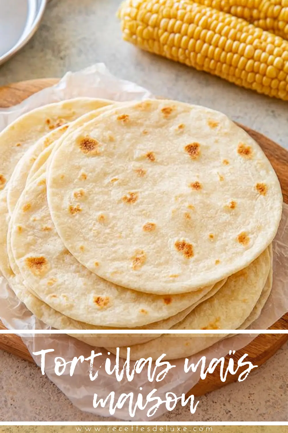 Tortillas maïs maison